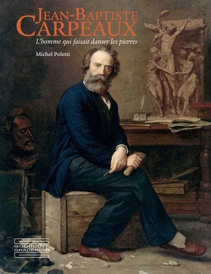 Jean-Baptiste Carpeaux L'homme qui faisait danser les pierres