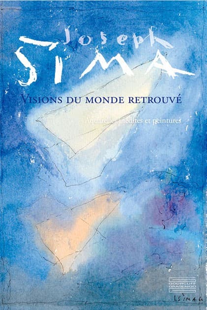 Joseph SIMA  Visions du monde retrouvé