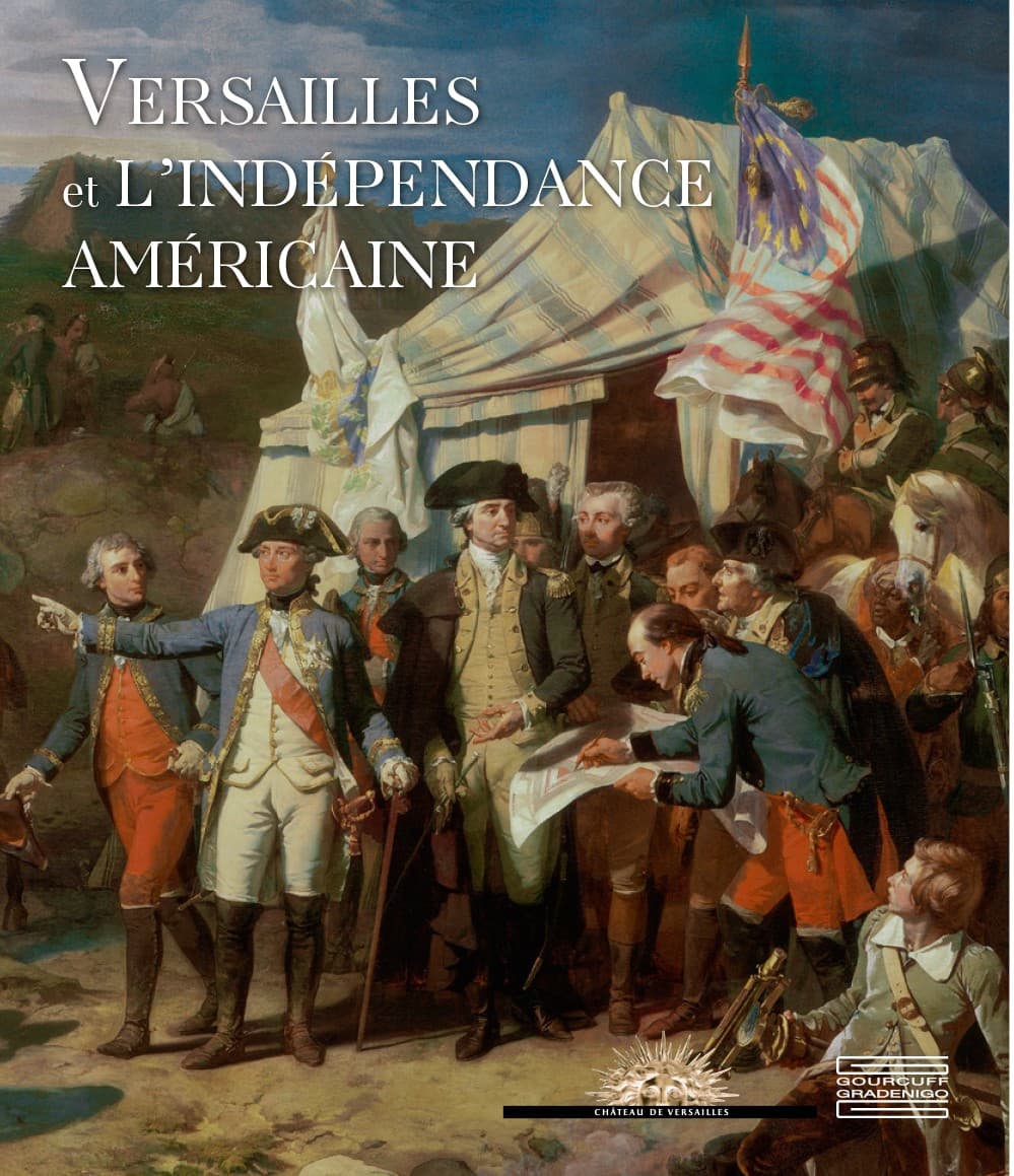 Versailles et l'Indépendance Américaine