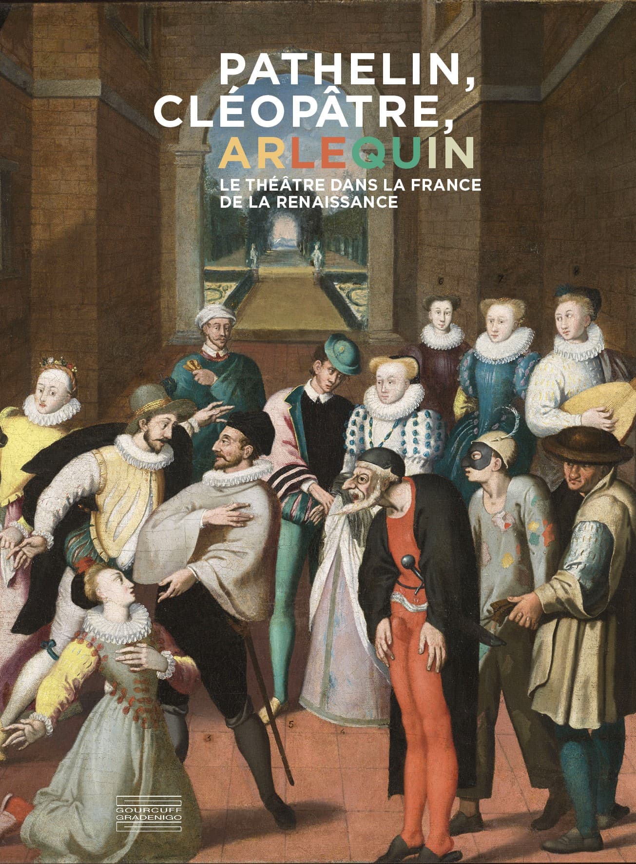 Pathelin, Cléopâtre, Arlequin
