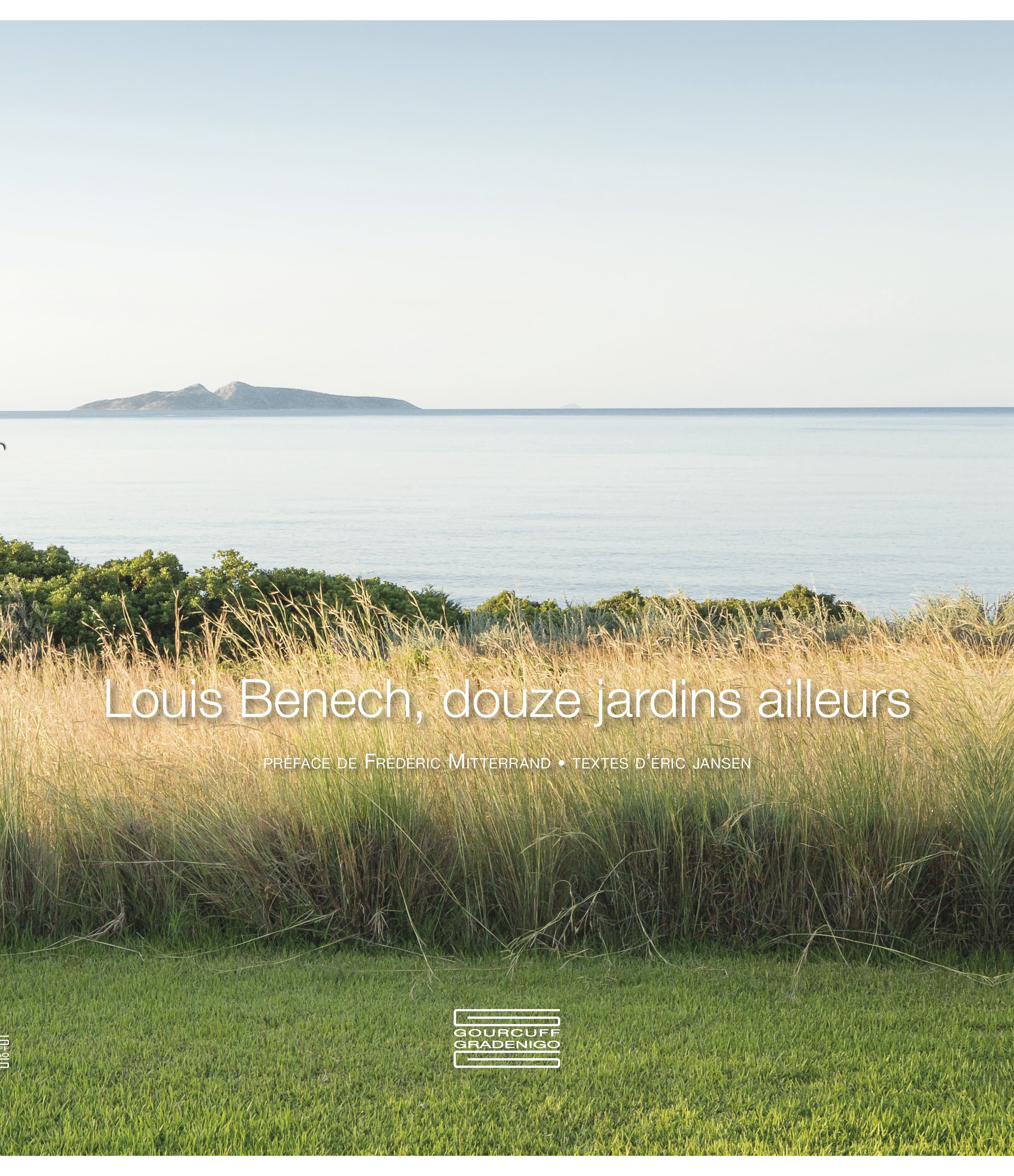 Louis Benech, douze jardins ailleurs