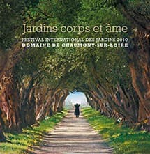 Festivals international des jardins  (2010) Jardibs corps et âme
