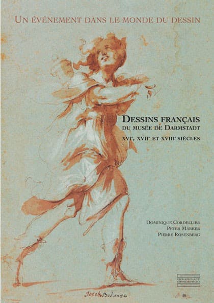 Dessins français du musée de Darmstadt XVIe, XVIIe et XVIIIe siècles