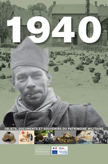 1940 Objets, documents et souvenirs du patrimoine militaire