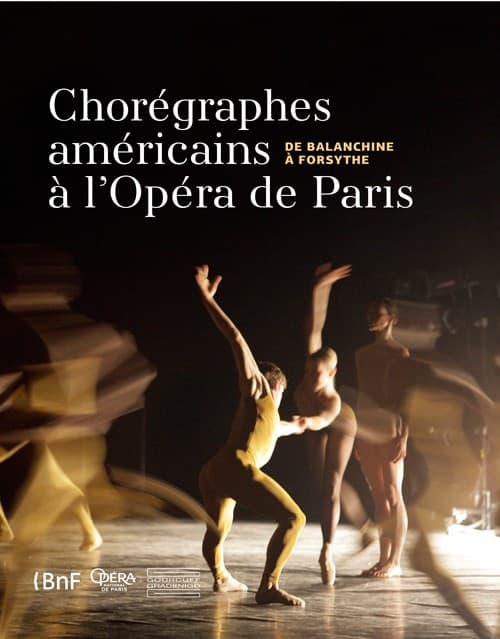 Chorégraphes américains à l'Opéra de Paris