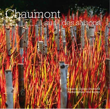 Chaumont au Fil des saisons Chantal Colleu-Dumond